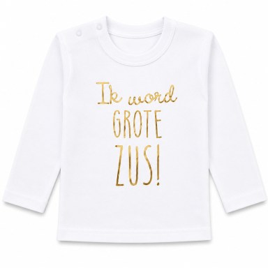 Shirt met tekst -  Ik word grote zus wit goud
